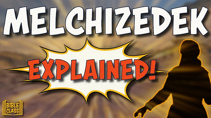 Melchizedek: EXPLAINED! // Genesis 14