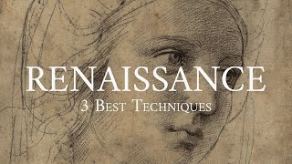 How to Draw Like the RENAISSANCE Masters | 3 BEST Techniques