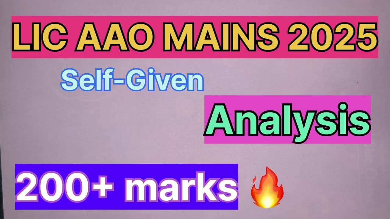 📖 LIC AAO MAINS Self-given Analysis 🔥 | 200+ marks ✅ #licaao #mains #expectedcutoff  #sbiclerkmains 