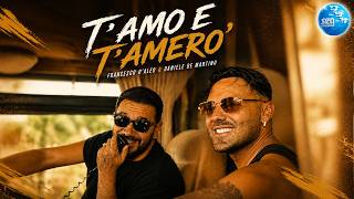Francesco DAleo  Daniele De Martino - Tamo e tamero  Ufficia