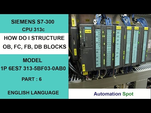 How Do I Structure Plc Program Ob FC FB Db Blocks in Siemens Plc | Part 6