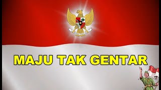 MAJU TAK GENTAR INSTRUMENTAL ( Tanpa Vokal )