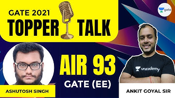 Ashutosh Singh (Plus subscriber) | AIR 93 (EE) | GATE 2021| Topper Interview with  #AnkitGoyal