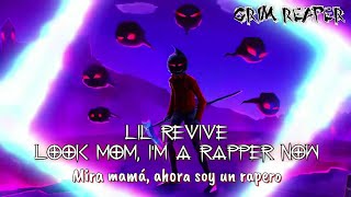 Lil Revive - Look Mom, I'm a Rapper Now「sub español + lyrics」 GRIM REAPER