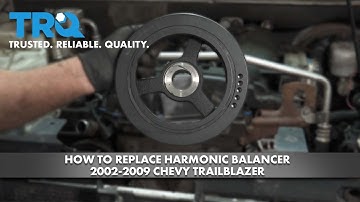 How to Replace Harmonic Balancer 2002-2009 Chevy Trailblazer