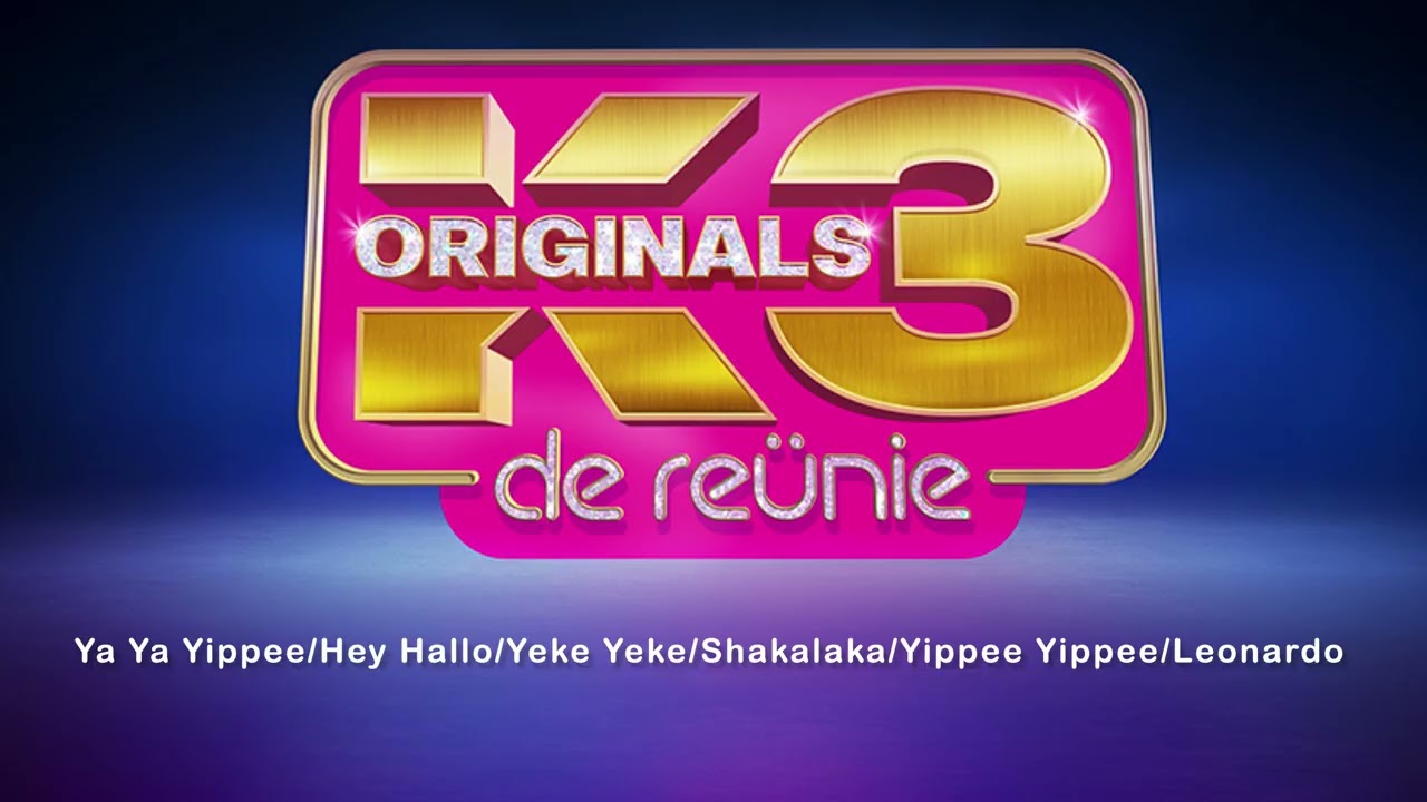 K3 Originals De Reünie - DEEL TWEE - Concept (Ya Ya Yippee/Hey Hallo/Yeke Yeke/Yippee Yippee)