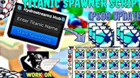 🌎 Update Pet Simulator 99 Titanic Spawner Script🌎 Work On Any Executor🌎 PASTEBIN🌎