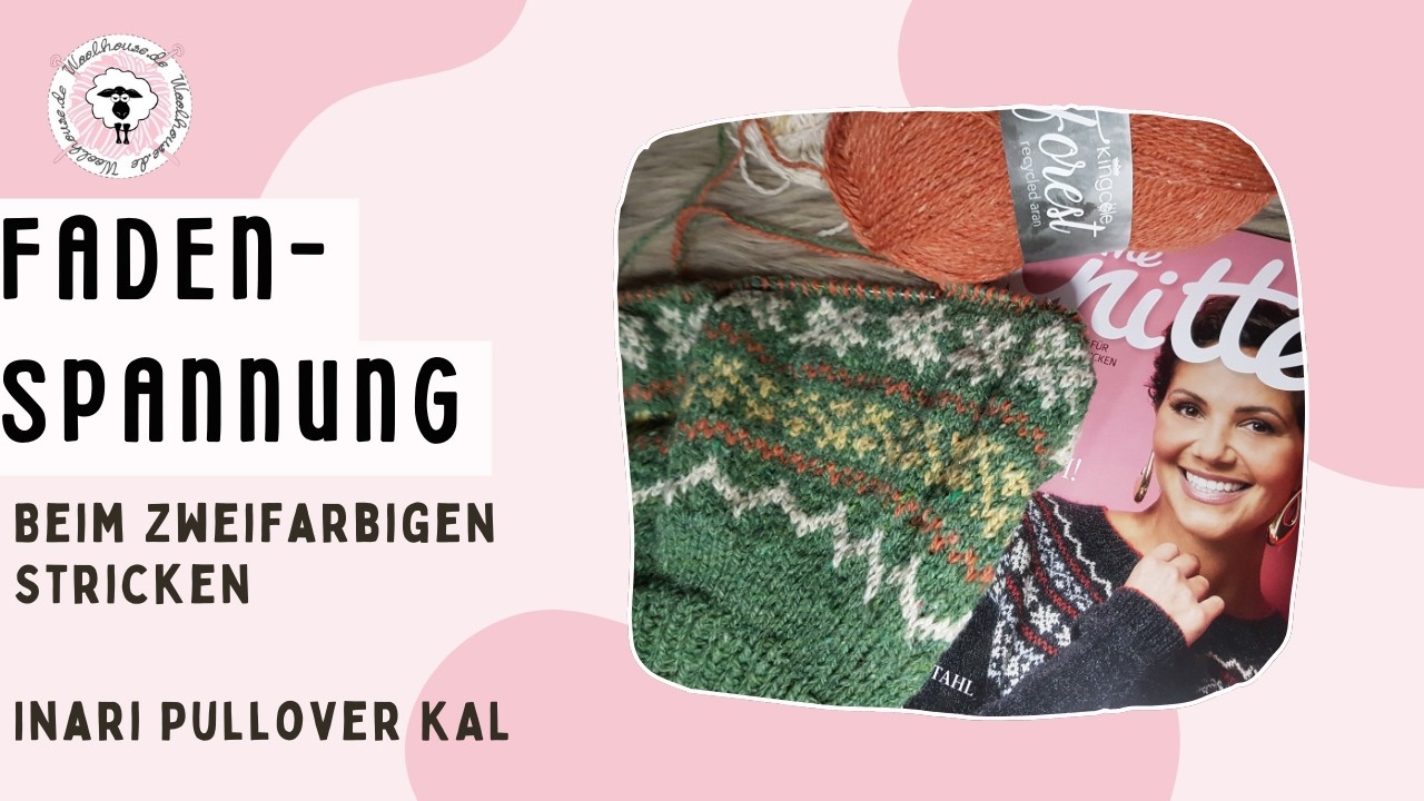 Fadenspannung / die richtige Fadenhaltung / mehrfarbig stricken / The Knitter KAL Inari