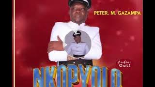Nkopyolo - By Peter M Gazampa