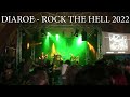 Diaroe  live  rock the hell 2022 full show  dani zed reviews