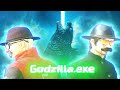 Godzilla.exe ft. WEIRD MAN
