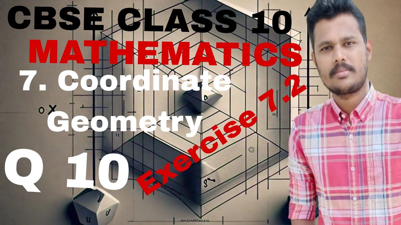 Exercise 7 2 question 10 coordinate geometry chapter 7 class 10