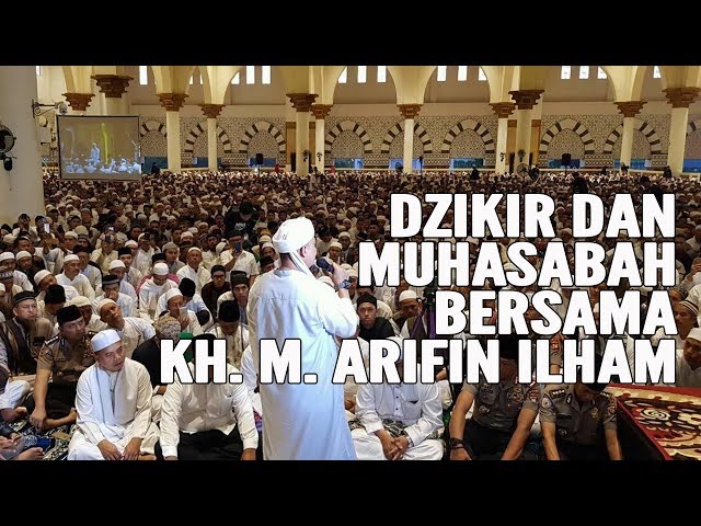 MERINDING! DZIKIR Dan MUHASABAH Bersama KH. M. Arifin Ilham di MASJID RAYA MUJAHIDIN class=