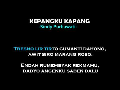 KEPANGKU KAPANG KARAOKE versi Sindy Purbawati