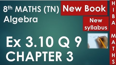 8th maths chapter 3 exercise 3.10 question 9 tn samacheer hiba maths
