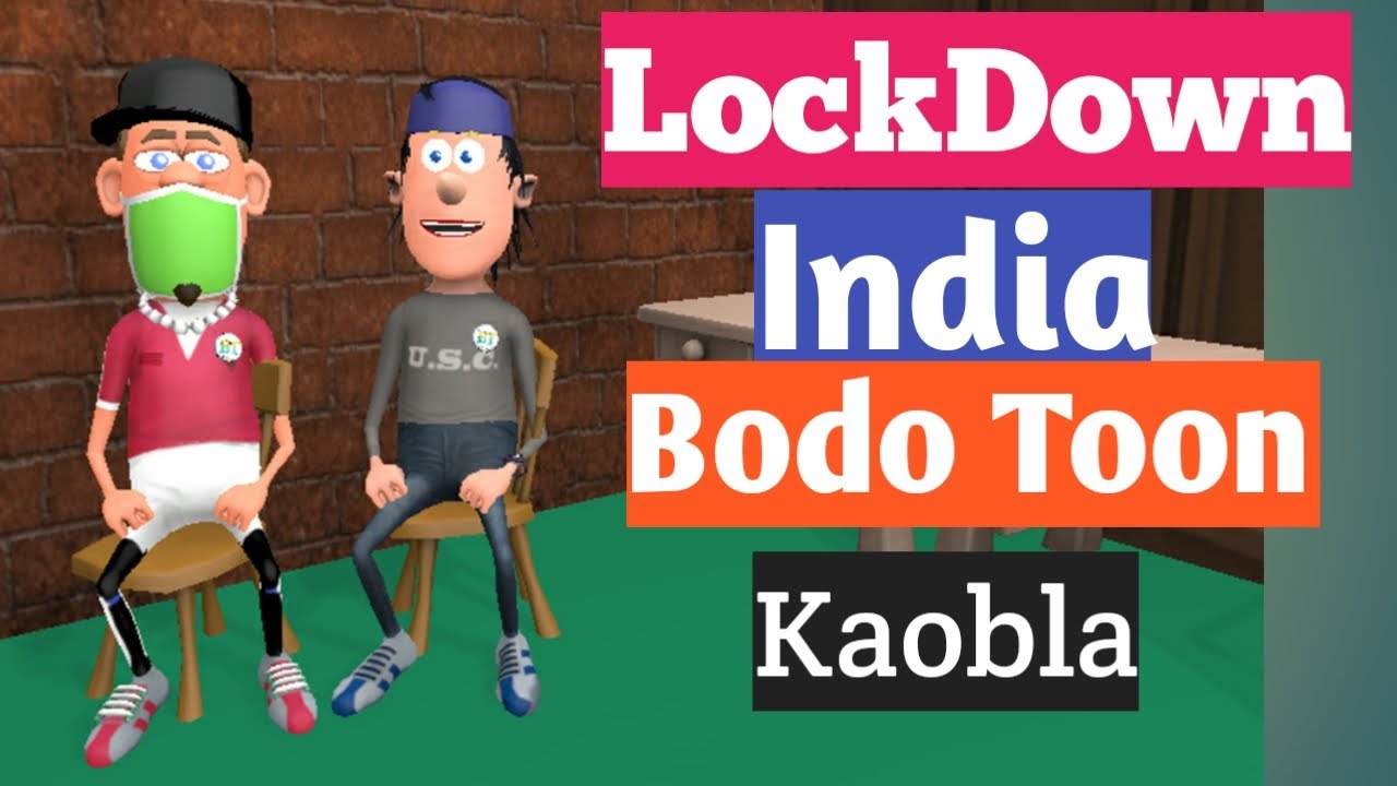 BodoToon New Video  Lockdown  BY Kaobla