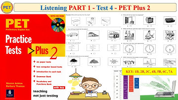 PET Plus 2 Listening Part 1 Test 4 (Transcript + Key)