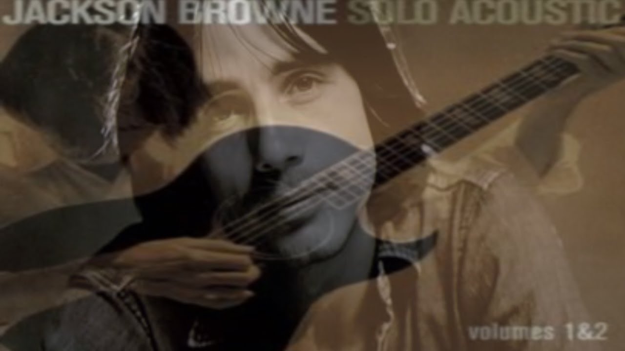 Jackson Browne The Barricades of Heaven Live (Acoustic ) w/Lyrics
