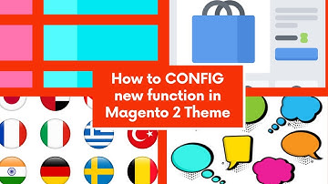 How to config new function in Magento 2 Theme. #Magento2Tutorial.