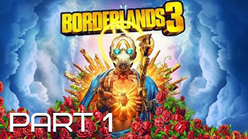 BORDERLANDS 3 - Walkthrough Part 1 - No Commentary