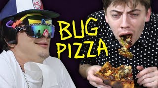 BUG PIZZA