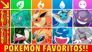 MEUS POKÉMON FAVORITOS DE TODOS OS TIPOS DE TODAS AS GERAÇÕES !!