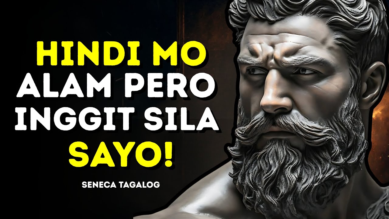 7 Bagay na Pinag-iinggitan ng Tao Sayo | STOICISM