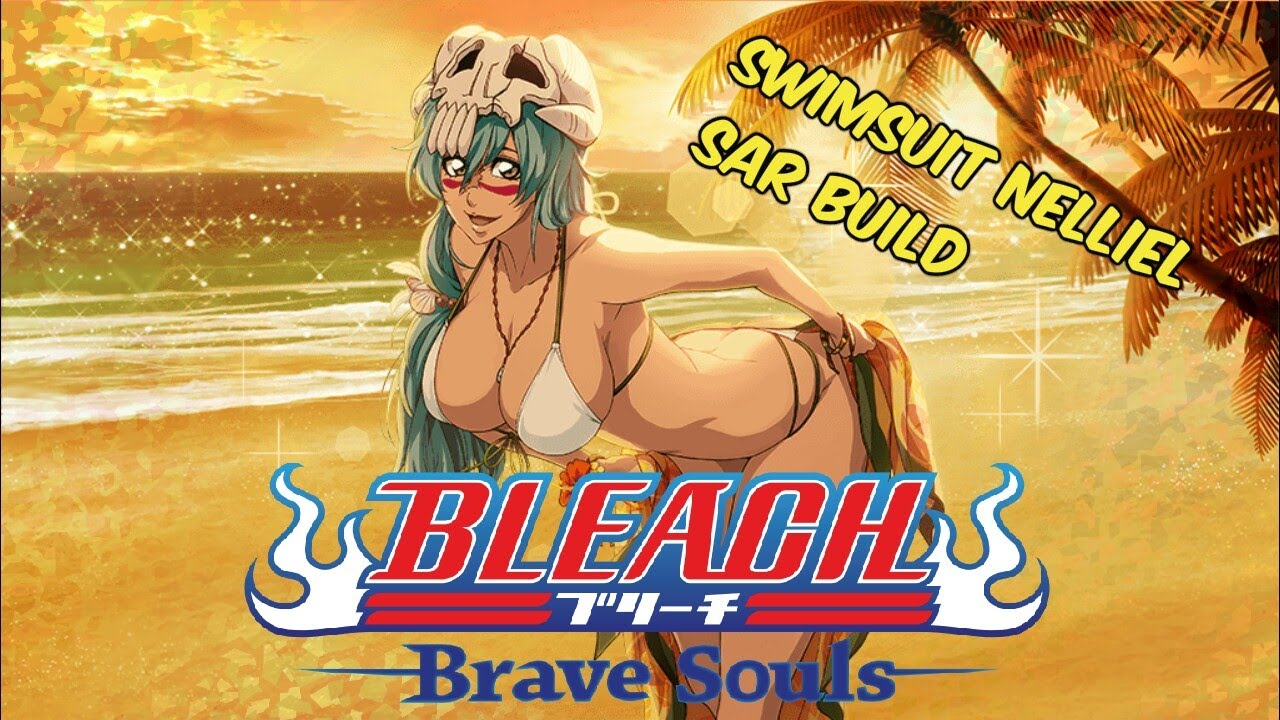 Bleach Brave Souls: 200LV Swimsuit Nelliel - SAR Build.