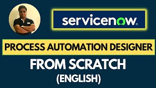 ServiceNow Process Automation Designer From Scratch | ServiceNow Playbook Demo In English