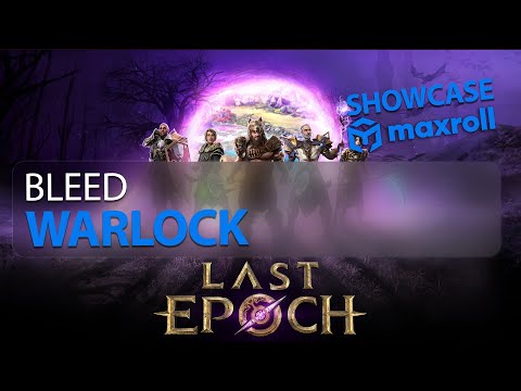 Bleed Warlock - 1.0 Patch - Last Epoch Guide