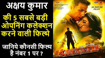 Top 5 Opening Day Collection of Akshay Kumar | Sooryavanshi Day 1 Box Office Collection | Kesari