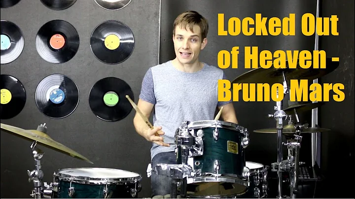 Locked Out of Heaven Drum Tutorial - Bruno Mars