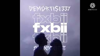 Fxbii - shootout (ft. Demortis1337) [Tiktok]