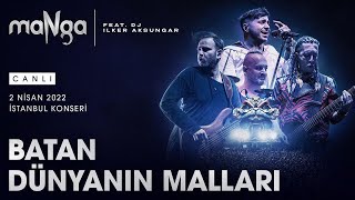 maNga - Batan Dünyanın Malları [Canlı] (2 Nisan 2022 İstanbul Konseri) #CanlıPerformans Resimi