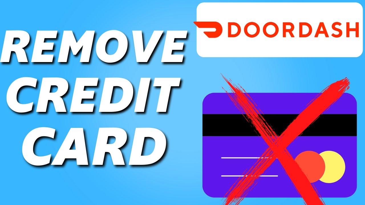 How To Delete All Payment Method On Doordash