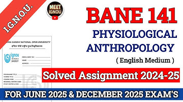 BANE 141 Solved Assignment 2024-25 // Physiological Anthropology // #bane141 #bane141_ignou #bane