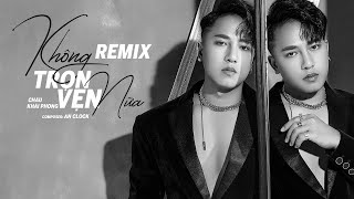 Không Trọn Vẹn Nữa Remix - Châu Khải Phong x Son2M