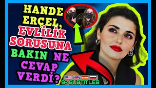 Hande Erçelden Flaş Evlilik Açıklaması Hande Erçel Burcu Özberk Röportaj Hande Erçel-Kerem Bursin