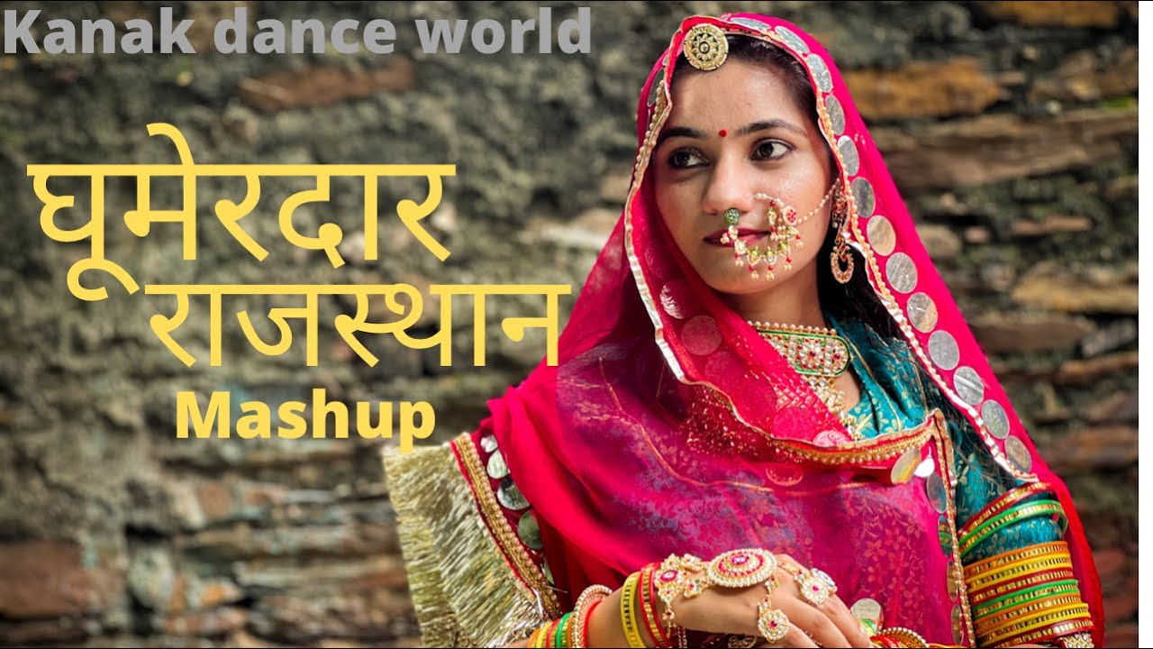 Ghoomerdar Rajasthan mashup  Rajasthani folk song  dance  Rajasthani dance  folk dance  ghoomar