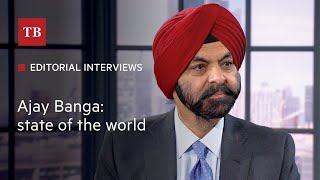 In conversation with Ajay Banga: state of the world