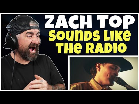 Zach Top - Sounds Like The Radio (Rock Artist Reaction)