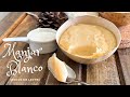 MANJAR BLANCO | How To Make Dulce De Leche | SyS