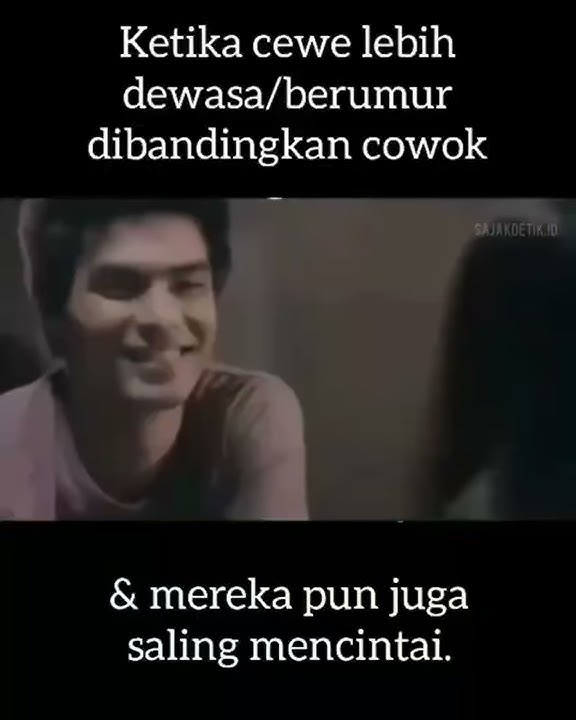 Story WA ketika cewek lebih dewasa daripada cowok