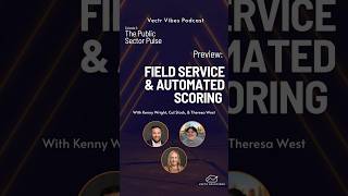 Field Service & Automated Scoring