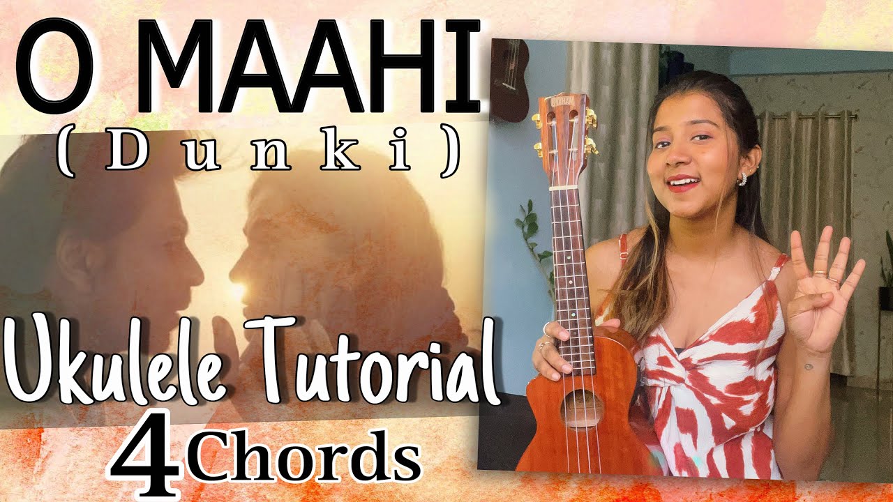 O Maahi (DUNKI) | Ukulele Tutorial | Ritika Biswas
