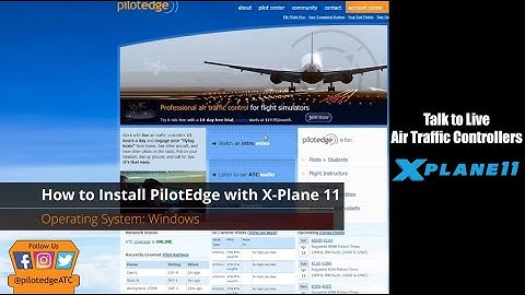How to Install PilotEdge into X-Plane 11 (Windows)