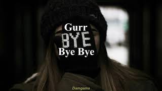 Gurr - Bye Bye (Sub. Español)