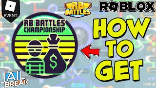 [EVENT] HOW TO GET !?! BADGE IN JAILBREAK FOR RB BATTLES CHAMPIONSHIP SEASON 3