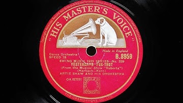 Artie Shaw and His Orchestra – Yesterdays
