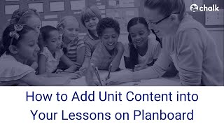 How To Add Unit Content Into Your Lessons On Planboard 22